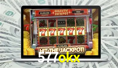577okx bet