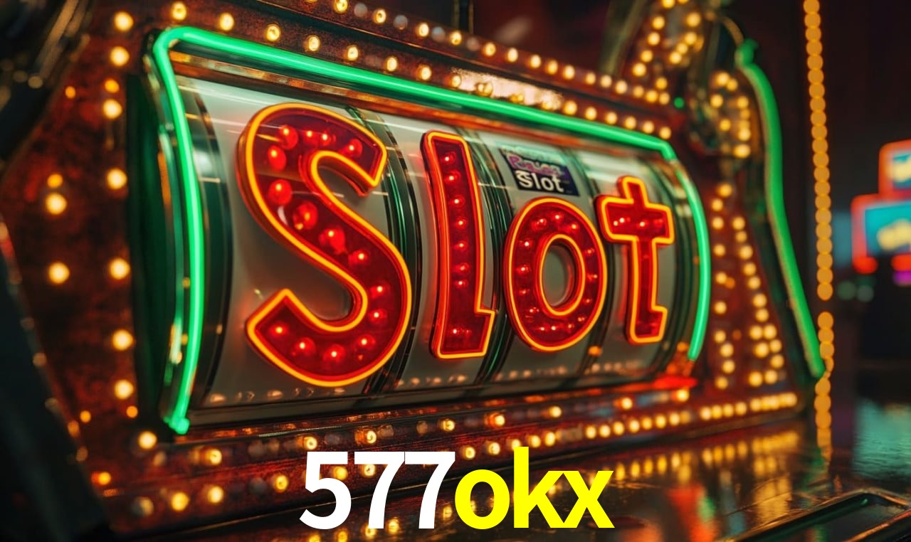 577okx bet